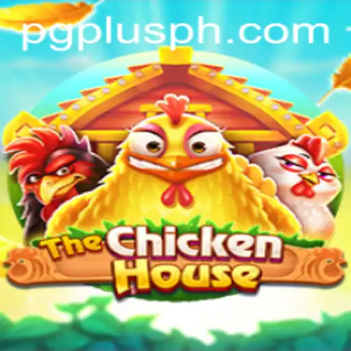 Exploring The Exciting World of TheChickenHouse: A PGPLUS Game Adventure