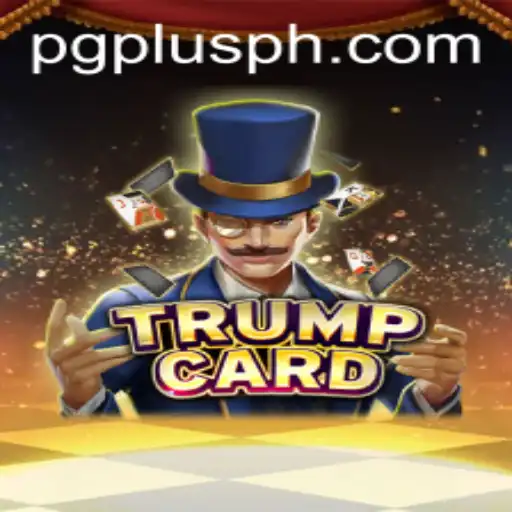 Exploring the Exciting World of TrumpCard and the PGPLUS Experience