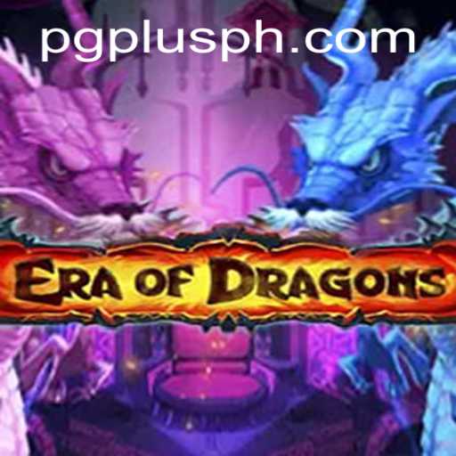 EraOfDragons: Unleashing the Fantasy Adventure with PGPLUS