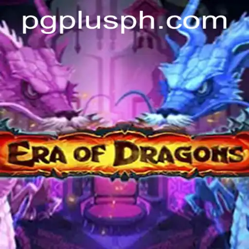 EraOfDragons: Unleashing the Fantasy Adventure with PGPLUS