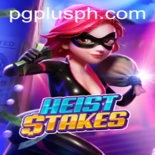 Exploring the Thrilling World of HeistStakes: An Adventure With PGPLUS
