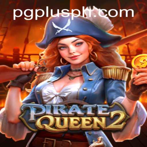 Unveiling the Thrills of PirateQueen2: A Deep Dive into the Swashbuckling Adventure