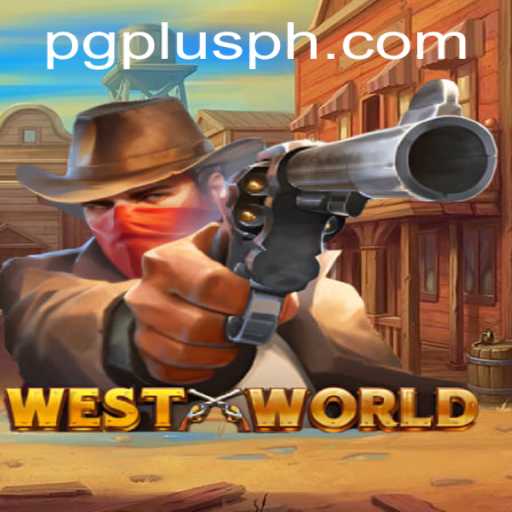 Exploring the Fascinating World of WestWorld: An Insight into the PGPLUS Gaming Experience